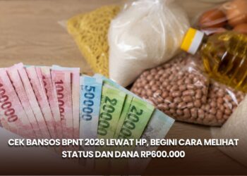 Cek Bansos BPNT 2026 Lewat HP, Begini Cara Melihat Status dan Dana Rp600.000