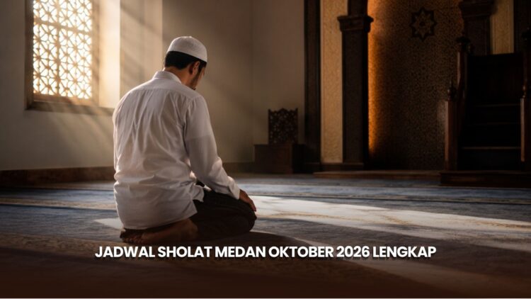Jadwal Sholat Medan Oktober 2026 Lengkap