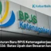 Aturan Baru BPJS Ketenagakerjaan 2026: Batas Upah dan Besaran Iuran