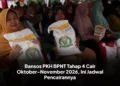 Bansos PKH BPNT Tahap 4 Cair Oktober-November 2026, Ini Jadwal Pencairannya