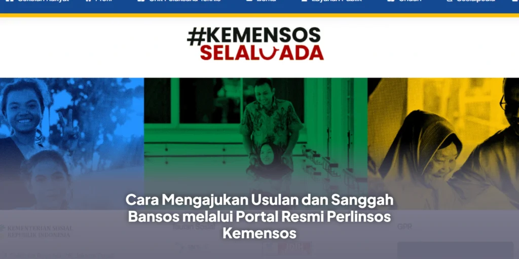 Cara Mengajukan Usulan dan Sanggah Bansos melalui Portal Resmi Perlinsos Kemensos