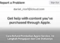 Cara Refund Pembelian Apple Service, Ini Langkah Pengajuan dan Cek Statusnya