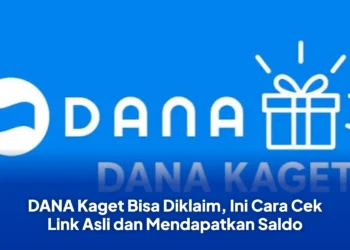 DANA Kaget Bisa Diklaim, Ini Cara Cek Link Asli dan Mendapatkan Saldo