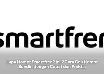 Lupa Nomor Smartfren? Ini 9 Cara Cek Nomor Sendiri dengan Cepat dan Praktis