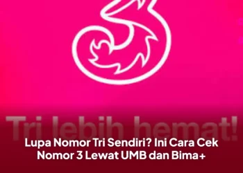 Lupa Nomor Tri Sendiri? Ini Cara Cek Nomor 3 Lewat UMB dan Bima+