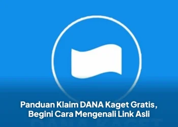 Panduan Klaim DANA Kaget Gratis, Begini Cara Mengenali Link Asli